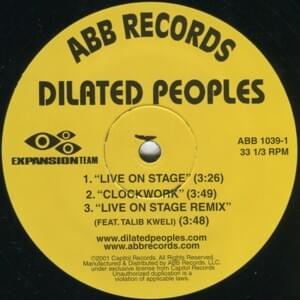 Live On Stage (Remix) - Dilated Peoples (Ft. Talib Kweli)