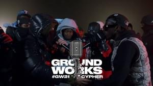 Groundworks Cypher 2021 - Groundworks, 98s & CGM (Ft. AB Hammerville, AlChubbino, Dodgy, Hitman (Holly Street), DA (Holly Street), Horrid1, Jimmy, Kay-O, Kilo Jugg, Mazza (Homerton), Rack5, Sav’O, Smokes, Trapx10, Tugz, Unknown T, V9 & ZK (CGM))