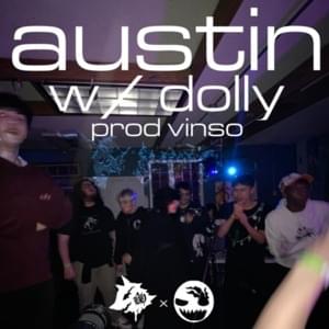 ​austin - midwxst (Ft. d0llywood1)