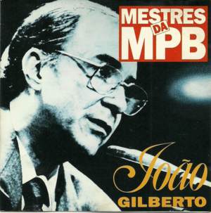 Bahia Com H - João Gilberto