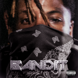 Bandit - Juice WRLD & YoungBoy Never Broke Again