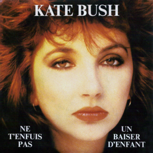 Un Baiser D’enfant - Kate Bush