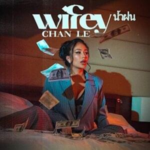 Wifey - CHAN LE