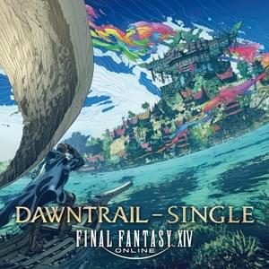 Dawntrail - 祖堅正慶 (Masayoshi Soken) & THE PRIMALS (Ft. Amanda Achen, 祖堅正慶 (Masayoshi Soken) & THE PRIMALS)