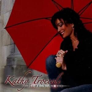 Somewhere Over the Rainbow - Kathy Troccoli