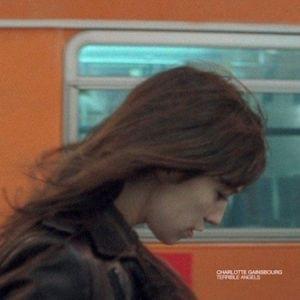 Terrible Angels - Charlotte Gainsbourg