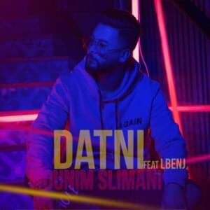 Datni - Mounim Slimani (Ft. Lbenj)