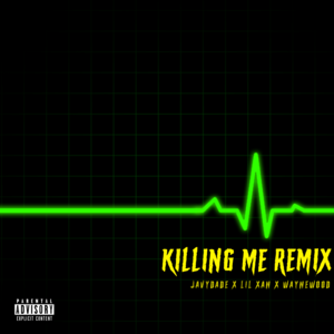 Killing Me (Xanarchy Remix) - Waynewood, JavyDade & Lil Xan