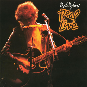 Highway 61 Revisited [Real Live] - Bob Dylan