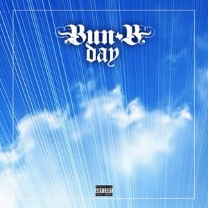 Get the Bird - Bun B (Ft. T.Y.)