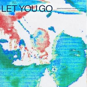 Let You Go (Sebastian Ingrosso x Desembra Remix) - Diplo & TSHA (Ft. Kareen Lomax)