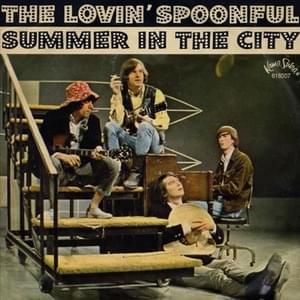 Summer in the City - The Lovin' Spoonful