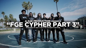 FGE Cypher Pt. 3 - Montana of 300, Talley of 300, $avage of FGE & No Fatigue