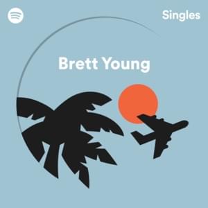 Not Over You - Recorded at Sound Stage Studios Nashville - Brett Young