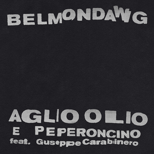 Aglio Oilo e Peperoncino - Belmondo (Ft. YoMenik)