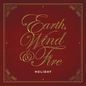 December - Earth, Wind & Fire