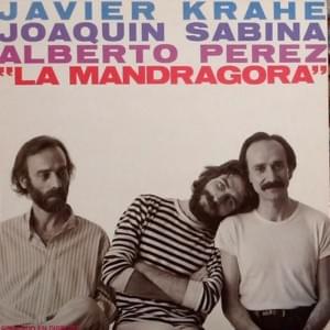 Pongamos Que Hablo de Madrid (La mandrágora) - Joaquín Sabina