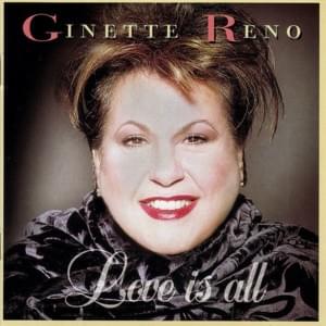 Love Is All - Ginette Reno