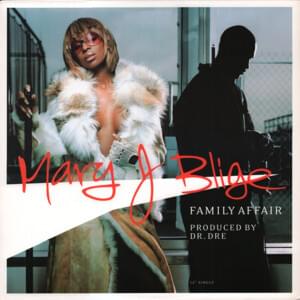 Family Affair - Mary J. Blige