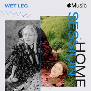 Wet Dream (Apple Music Home Session) - Wet Leg