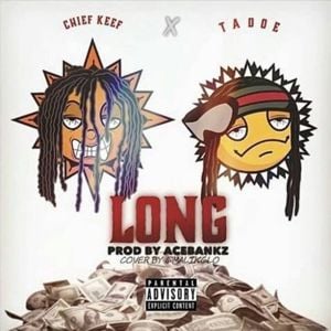 Long - Chief Keef (Ft. Tadoe)