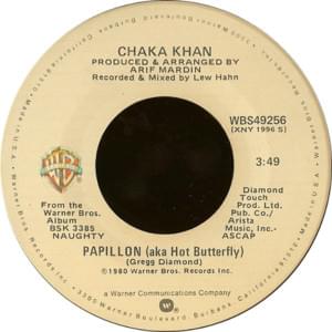 Papillon (aka Hot Butterfly) - Chaka Khan