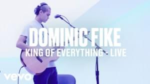 King of Everything (Vevo DSCVR) - Dominic Fike