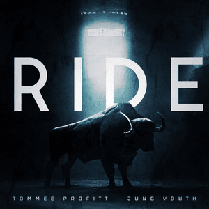 RIDE - Tommee Profitt & Jung Youth