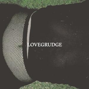 LOVEGRUDGE [Letter to Karma] - Zotiyac