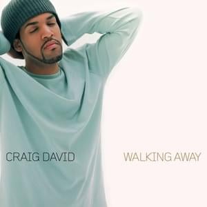 Walking Away (Ignorants Remix) - Craig David