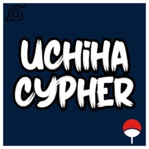 Uchiha Cypher - GameboyJones (Ft. Connor Quest!, Daddyphatsnaps, FrivolousShara, None Like Joshua & Zach B)