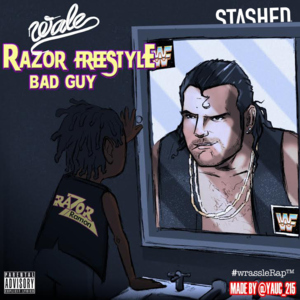 Razor Freestyle (Bad Guy) - Wale