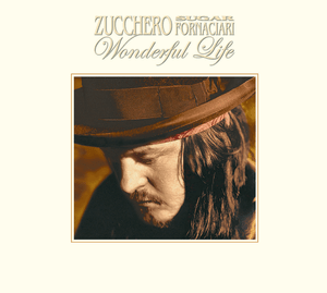 Wonderful Life - Zucchero