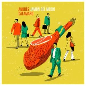 Jamón del Medio (Jamón del Medio) - Andrés Calamaro