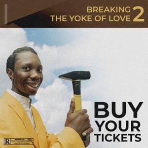 Breaking The Yoke Of Love - Blaqbonez (Ft. Chike & Raybekah)