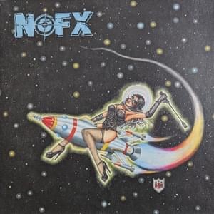 Where Does She Go - NOFX