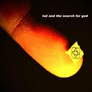 Backwards - LSD and the Search for God