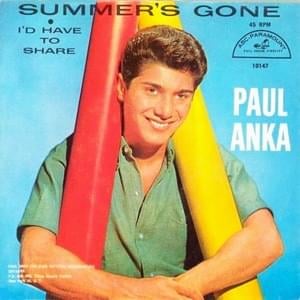 Summer’s Gone - Paul Anka