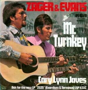 Mr Turnkey - Zager and Evans (Ft. Denny Zager & Rick Evans)