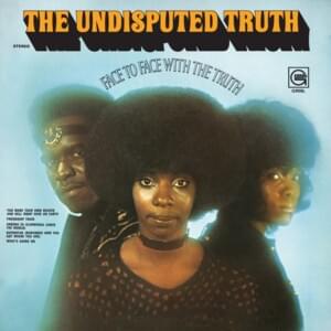 What’s Going On - The Undisputed Truth