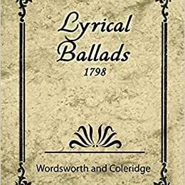 “Lines written at a small distance from my House , and sent by my little Boy to the  Person to whom they are addressed” - William Wordsworth