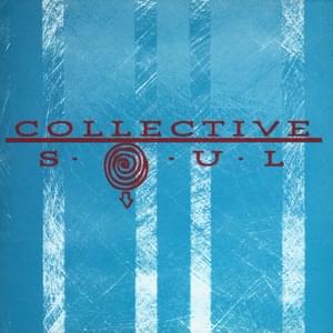 Where the River Flows - Collective Soul