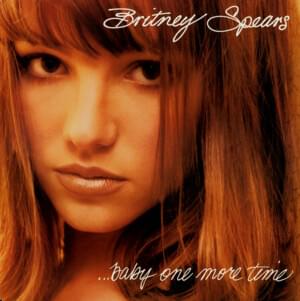 …Baby One More Time (Davidson Ospina Club Mix) - Britney Spears