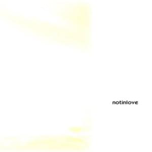 Notinlove - ​mixed matches