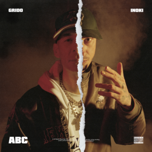 ABC - Grido (Ft. Inoki)