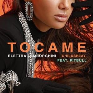 Tócame - Elettra Lamborghini (Ft. CHILDSPLAY & Pitbull)