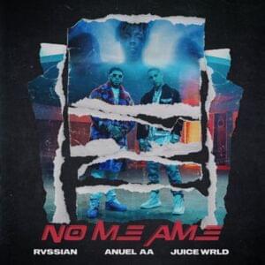 Rvssian, Anuel AA, Juice WRLD - No Me Ame (English Translation) - Lyrxo English Translations