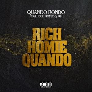 Rich Homie Quando - Quando Rondo (Ft. Rich Homie Quan)