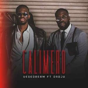 Calimero - Vegedream (Ft. Dadju)