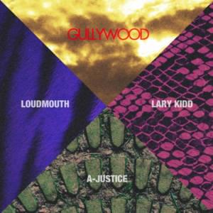 Gullywood - Loud Lary Ajust